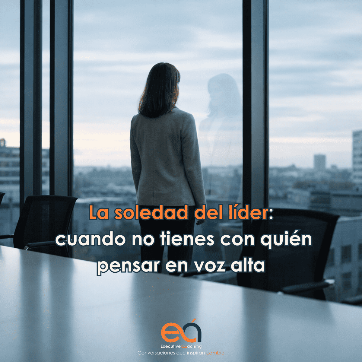 La soledad del líder: cuando no tienes con quién pensar en voz alta