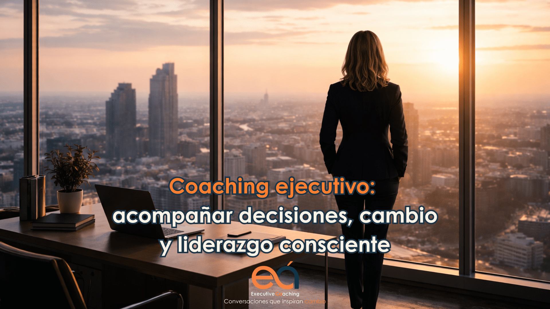 Coaching ejecutivo en Málaga: acompañar decisiones, cambio y liderazgo consciente