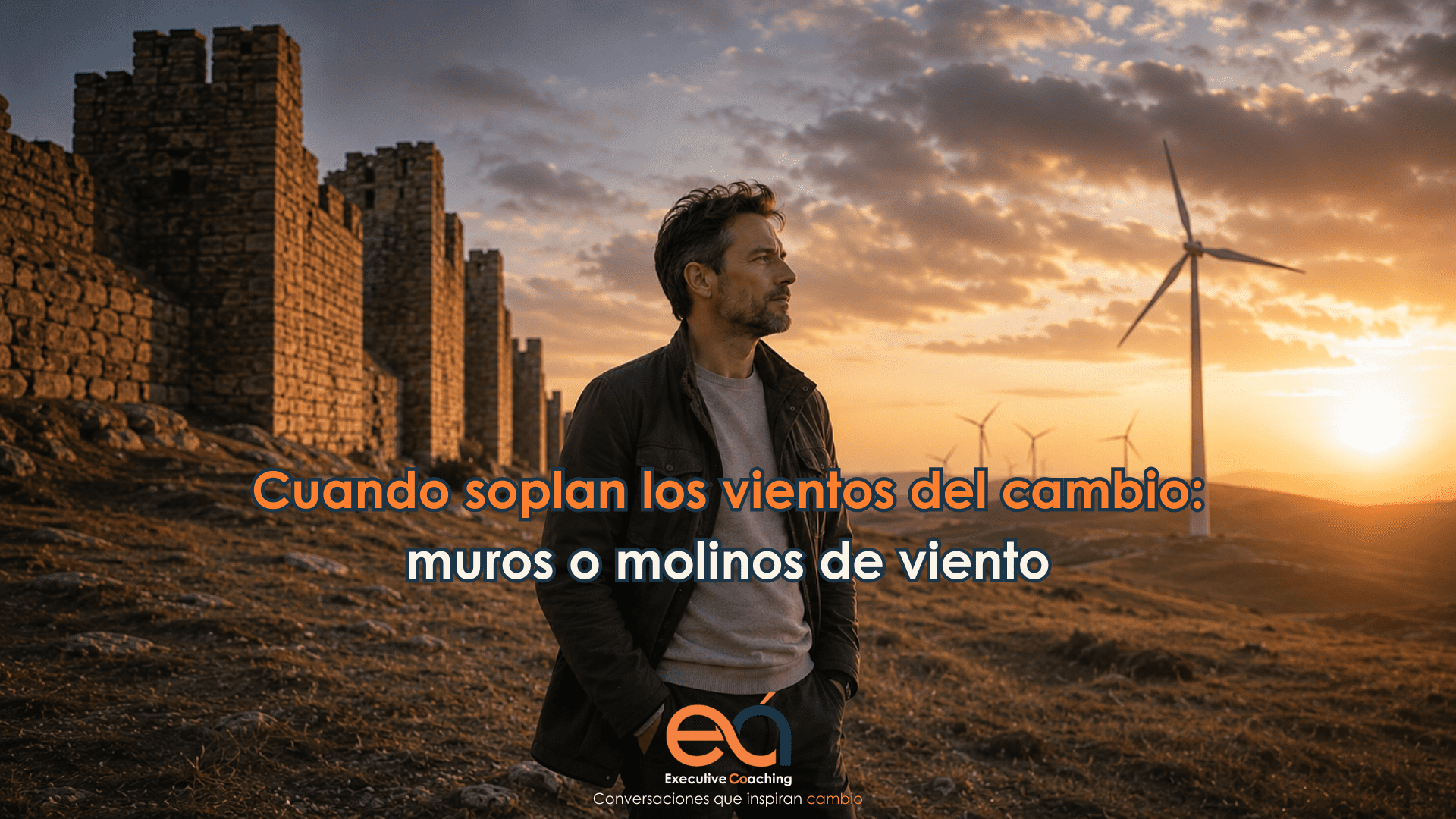 Cuando soplan los vientos del cambio: muros o molinos de viento